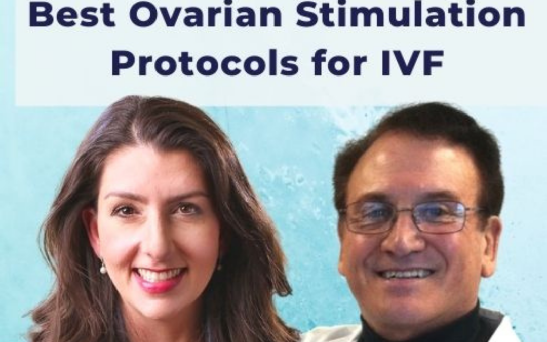 The Best Ovarian Stimulation Protocols for IVF episode with Dr. Sher
