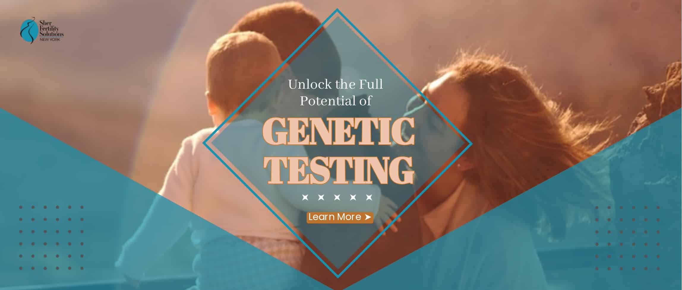 Unlocking the Potential of Genetic Testing in IVF: A Comprehensive Guide